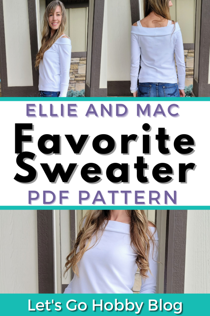 The Favorite Sweater Sewing Pattern from Ellie and Mac - Let's Go Hobby